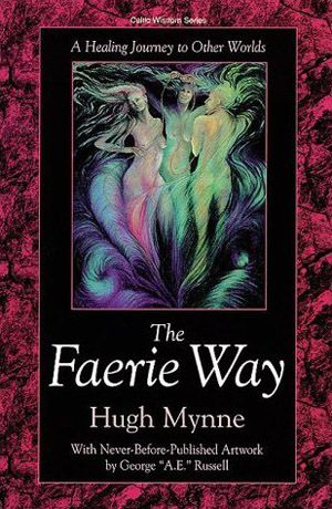 Hugh Mynne - The Faerie Way A Healing Journey To Other Worlds (1.6 MB)